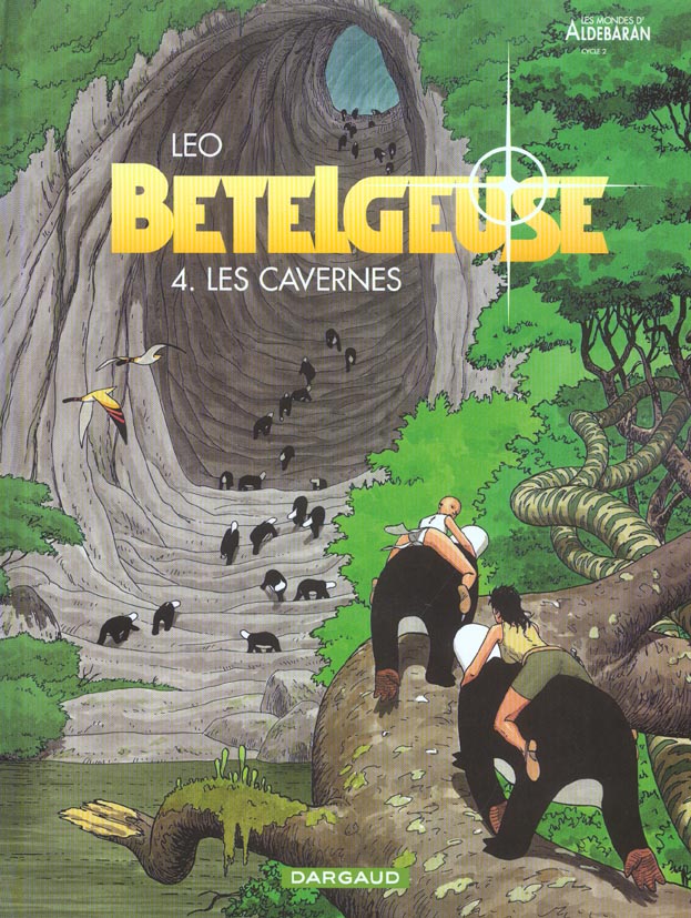 Bételgeuse Tome 4 : les cavernes