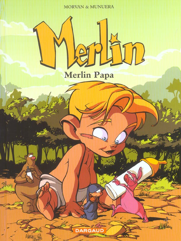 Merlin Tome 6 : Merlin papa