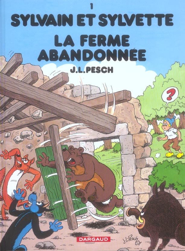 Sylvain et Sylvette Tome 1 : la ferme abandonnée