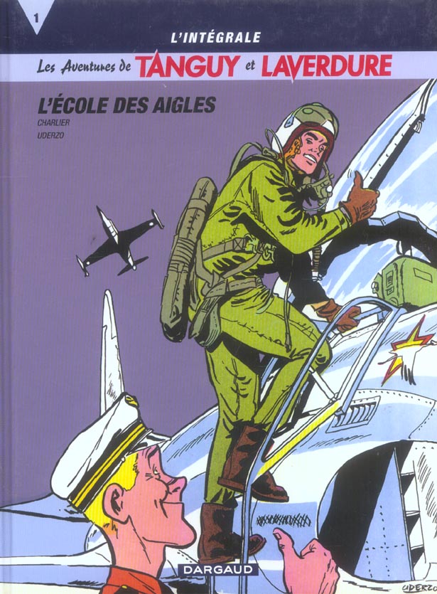 Tanguy et Laverdure : Intégrale vol.1 : l'école des aigles