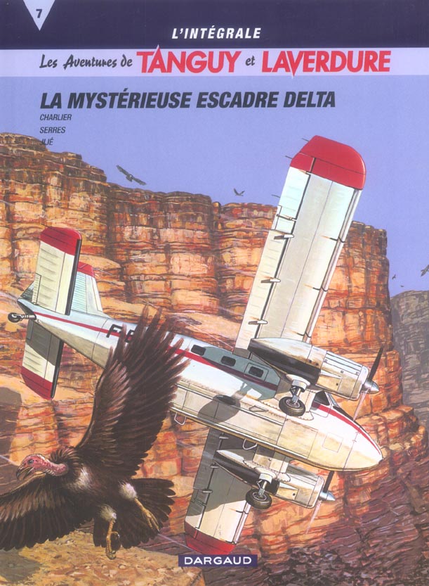 Tanguy et Laverdure : Intégrale vol.7 : la mystérieuse escadre Delta