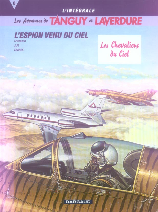 Tanguy et Laverdure : Intégrale vol.8 : l'espion venu du ciel