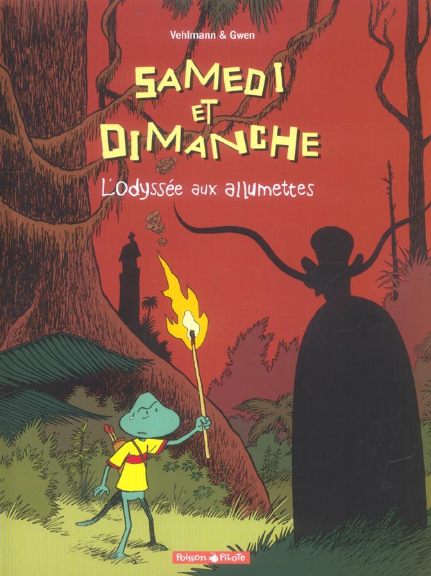 Samedi et dimanche Tome 4 : l'odyssée aux allumettes