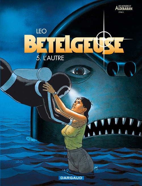 Bételgeuse Tome 5 : l'autre
