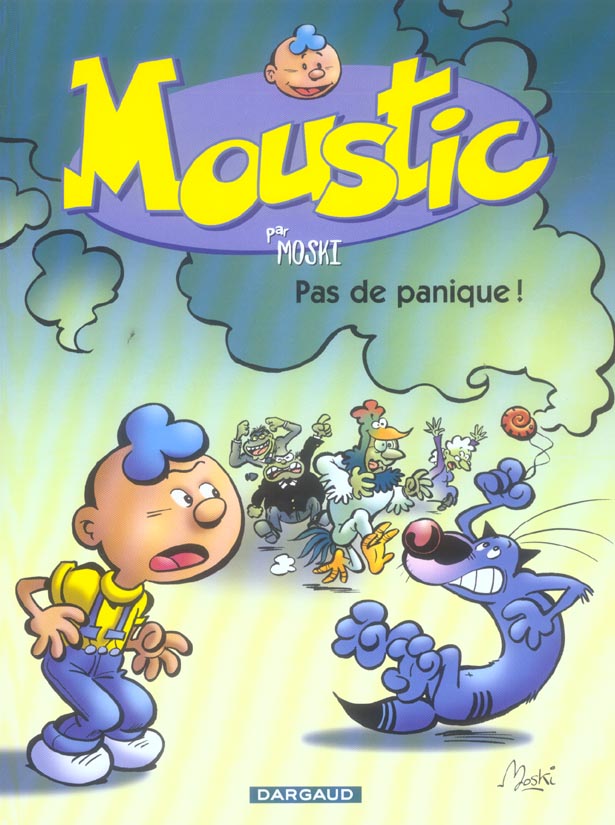 Moustic Tome 6 ; pas de panique!