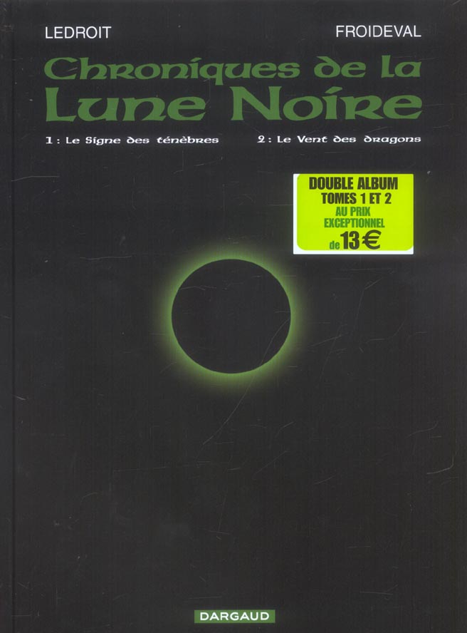 Chroniques de la Lune Noire : coffret Tomes 1 et 2