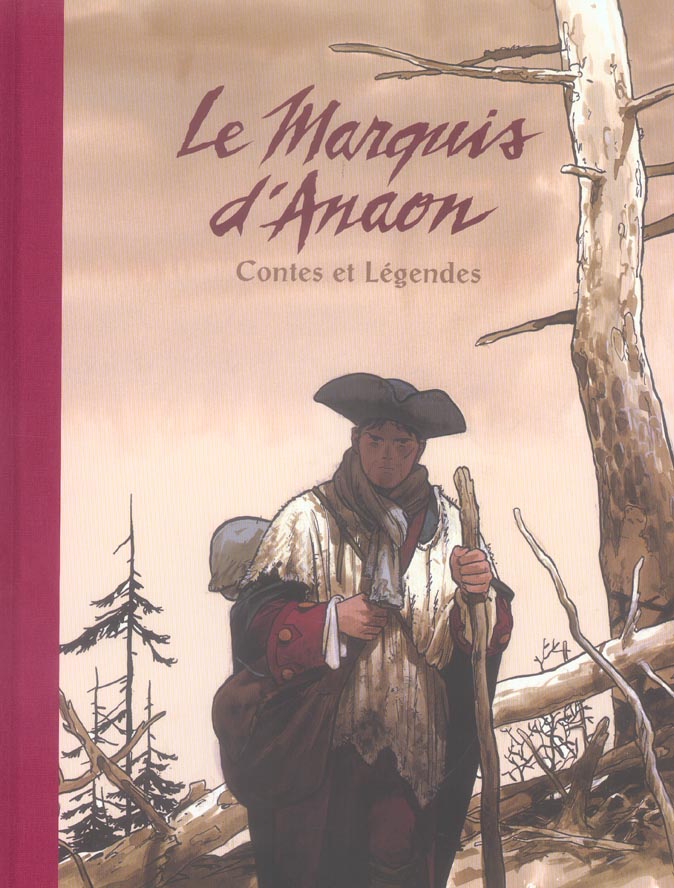 Le marquis d'Anaon : Intégrale vol.1 : Tomes 1 à 3