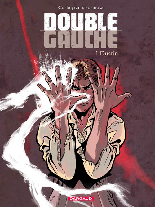 Double gauche Tome 1 ; Dustin - flash vidéo