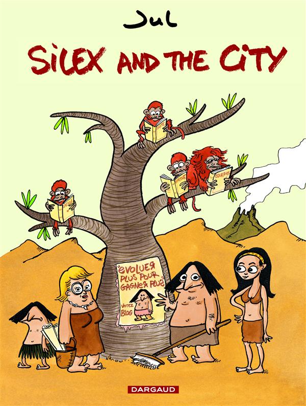 Silex and the city Tome 1