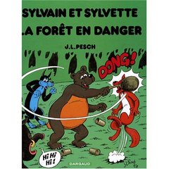 Sylvain et Sylvette Tome 15 : la forêt en danger