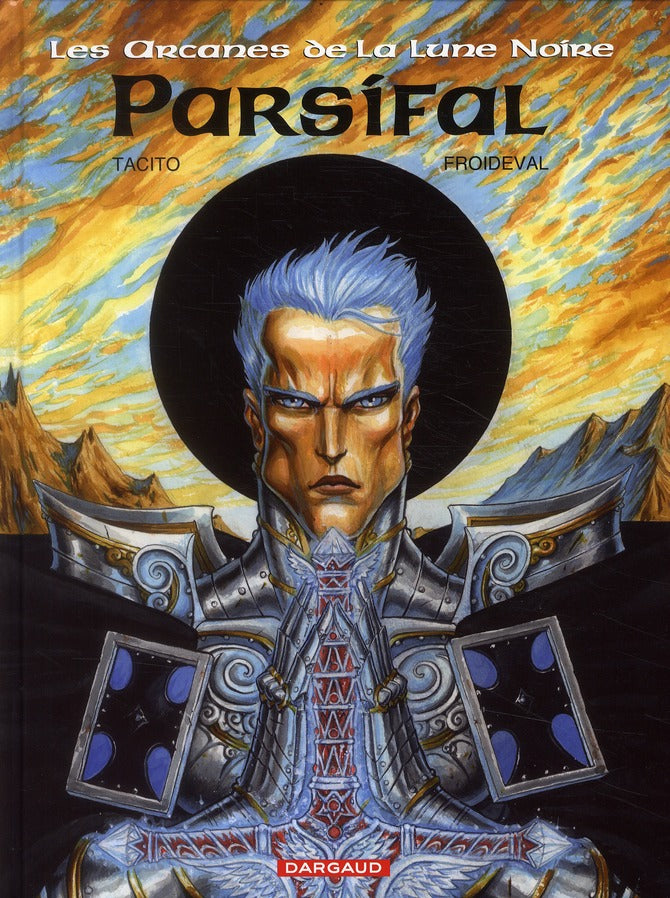 Les arcanes de la Lune Noire Tome 3 : Parsifal