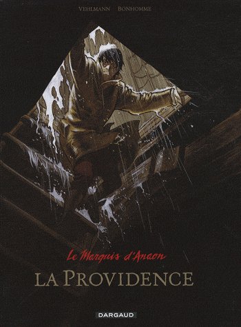 Le marquis d'Anaon Tome 3 : la providence - flash vidéo