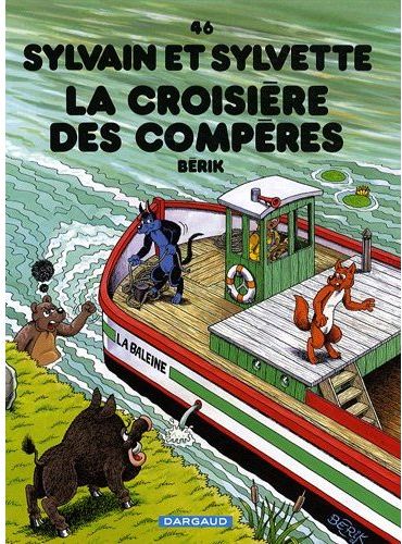 Sylvain et Sylvette Tome 46 : la croisière des compères