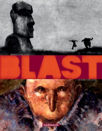 Blast Tome 1 : Grasse carcasse