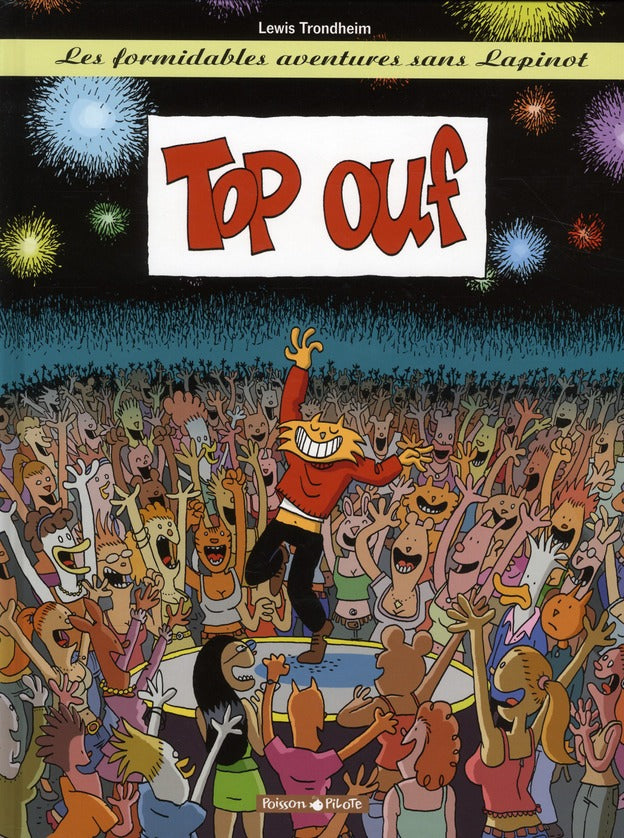 Les formidables aventures sans Lapinot Tome 4 : top ouf