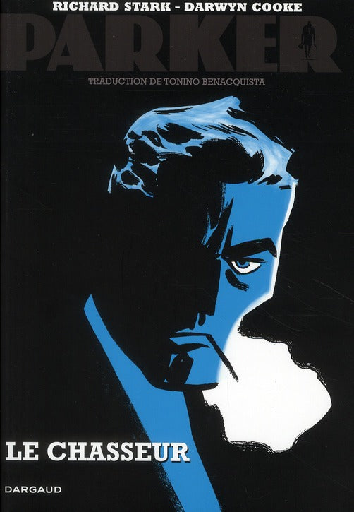 Parker Tome 1 ; le chasseur