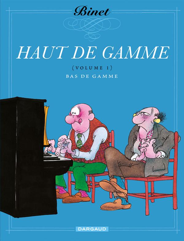 Haut de gamme Tome 1 ; bas de gamme