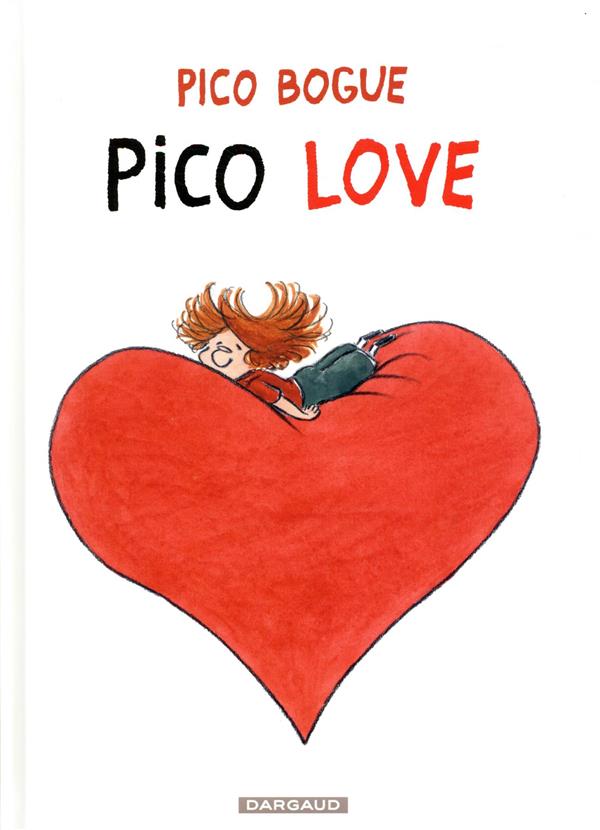 Pico Bogue Tome 4 : Pico love
