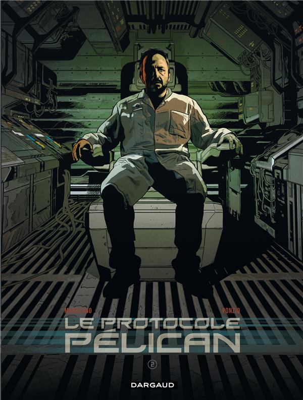 Le protocole Pélican Tome 2