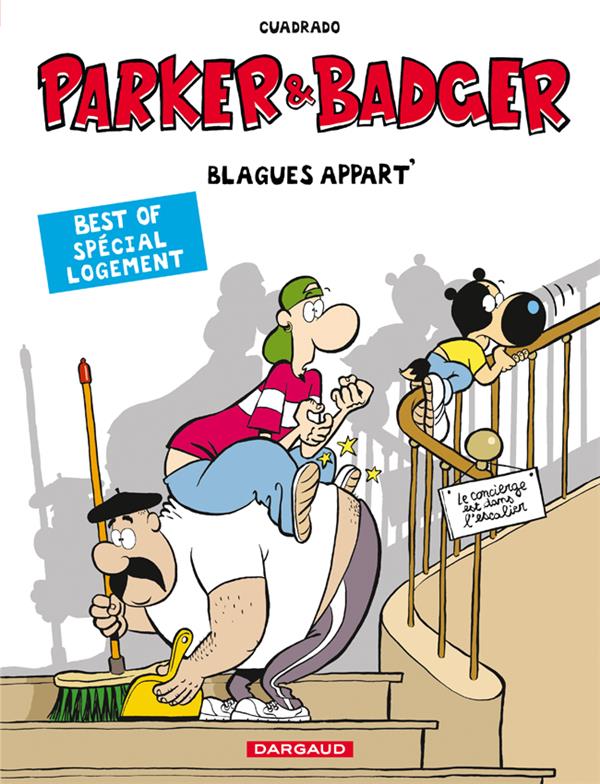 Parker & Badger Tome 2 ; spécial logement