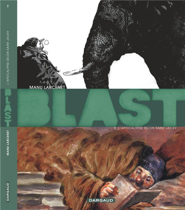 Blast Tome 2 : L'apocalypse selon Saint Jacky