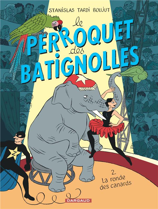 Le perroquet des Batignolles Tome 2 ; la ronde des canards - flash vidéo