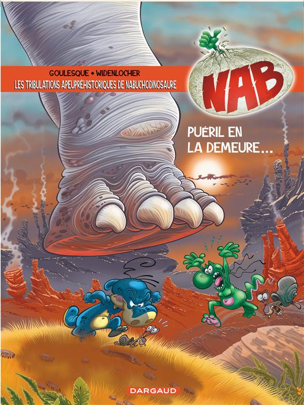 NAB ; les tribulations apeupréhistoriques de Nabuchodinosaure Tome 14 : puéril en la demeure