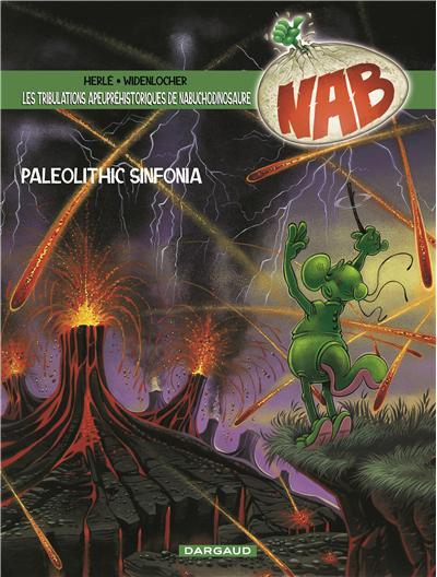 NAB ; les tribulations apeupréhistoriques de Nabuchodinosaure Tome 6 : paléolithic sinfonia