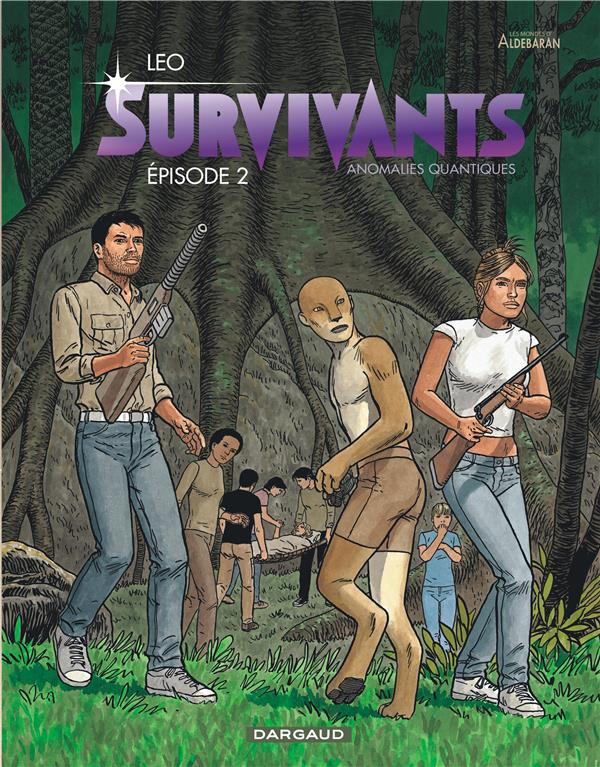 Survivants ; anomalies quantiques Tome 2 : épisode 2