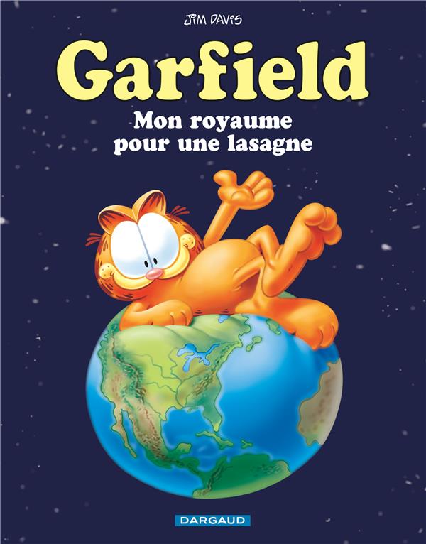 Garfield Tome 6 : mon royaume pour une lasagne