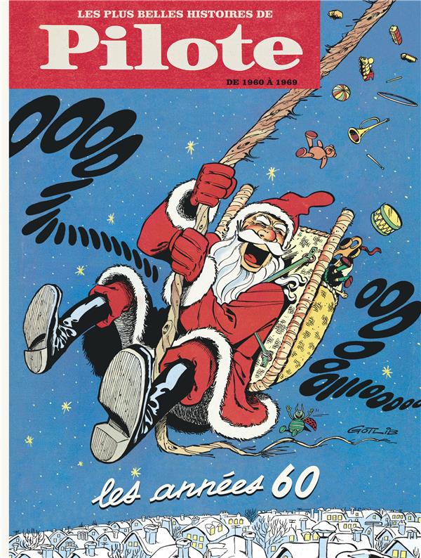 Les plus belles histoires de Pilote Tome 1 ; de 1960 à 1969