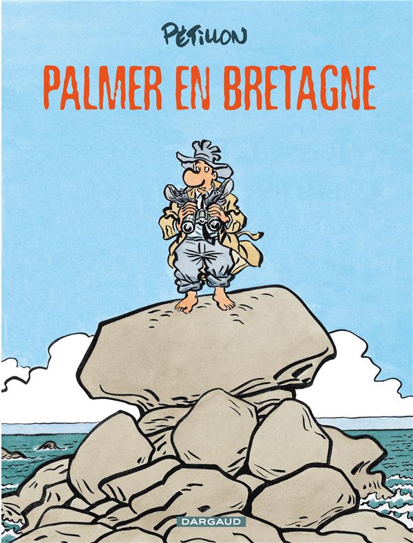 Jack Palmer Tome 15 ; Palmer en Bretagne