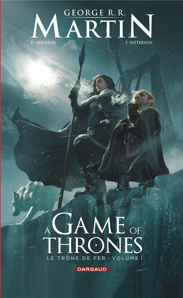 A game of thrones - le trône de fer Tome 1