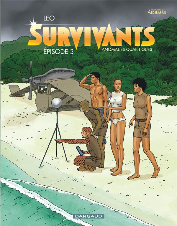 Survivants ; anomalies quantiques Tome 3 : épisode 3