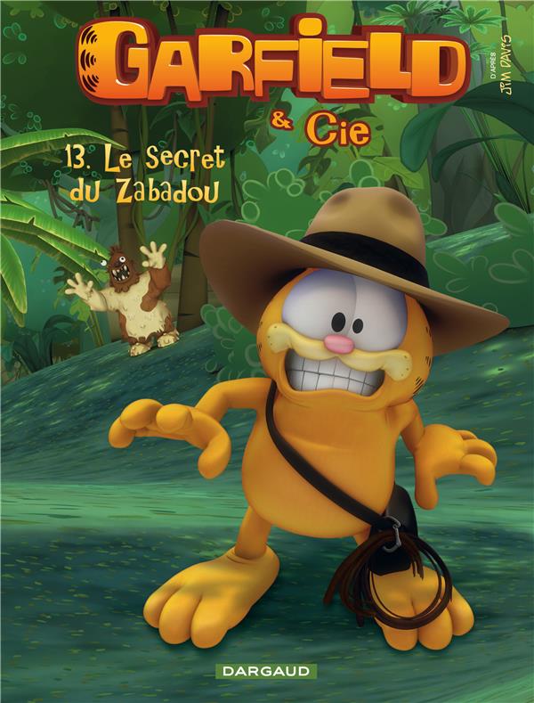 Garfield & Cie Tome 13 : le secret de Zabadou