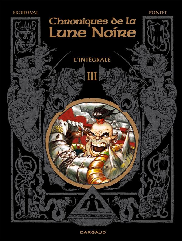 Chroniques de la Lune Noire : Intégrale vol.3 : Tomes 7 à 9