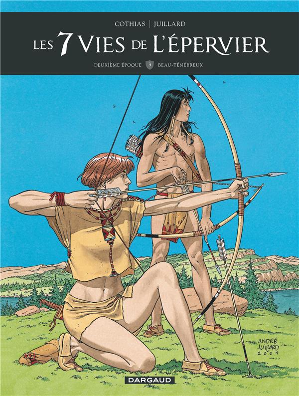 Les 7 vies de l'épervier - deuxième époque Tome 3 : Beau-Ténébreux