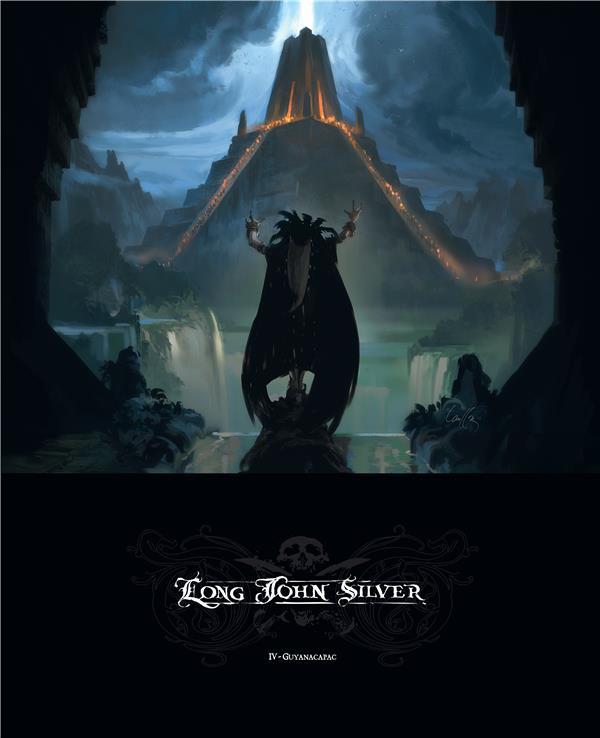 Long John Silver Tome 4 : Guyanacapac