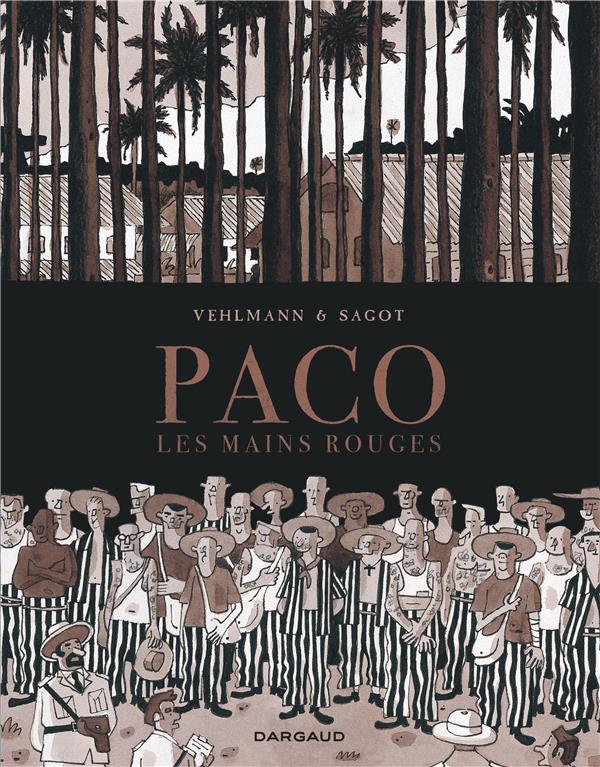 Paco les mains rouges Tome 2