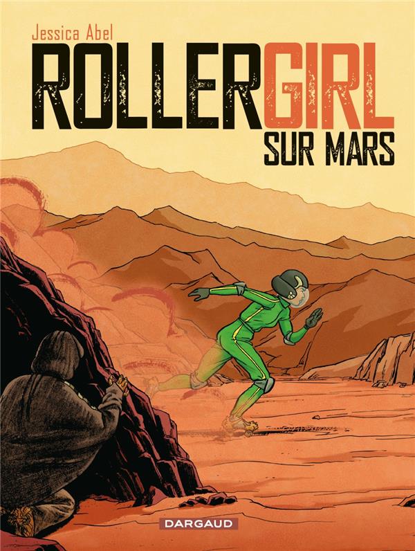 Rollergirl sur Mars ; intégrale