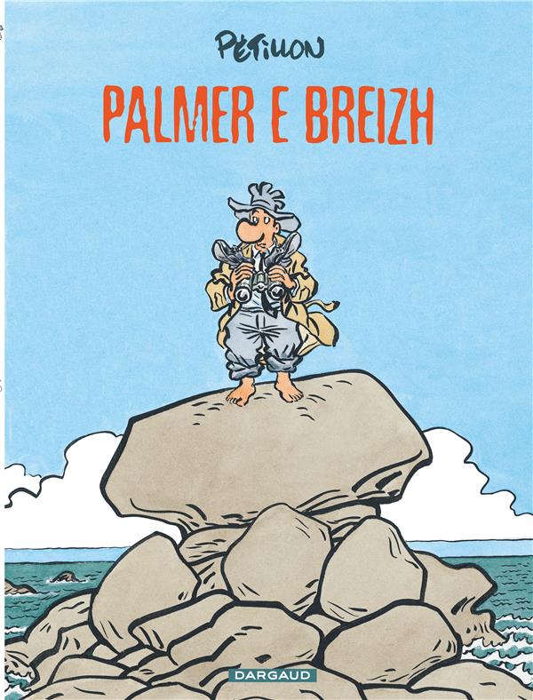 Jack Palmer Tome 15 ; Palmer e Breizh