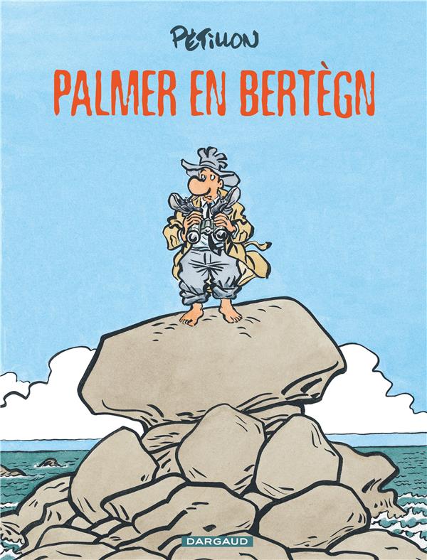 Jack Palmer Tome 15 ; Palmer en Bertegn