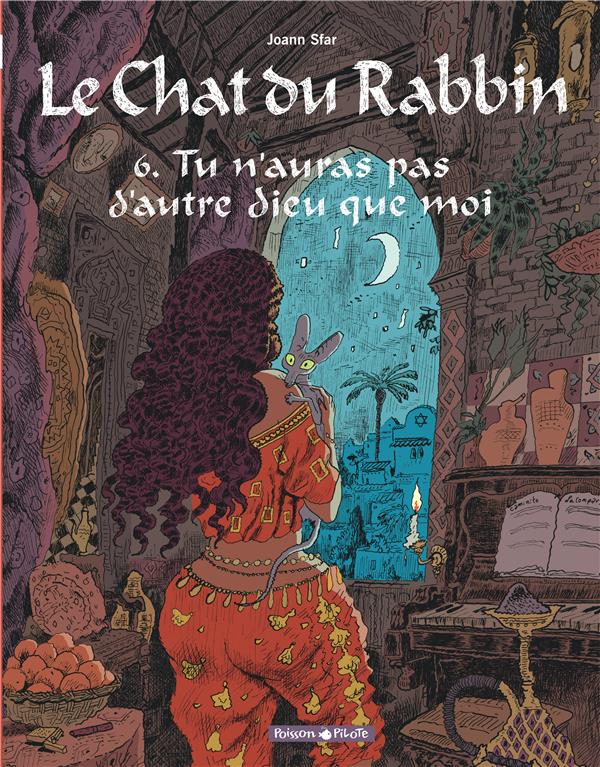 Le chat du rabbin Tome 6 : tu n'auras pas d'autre Dieu que moi