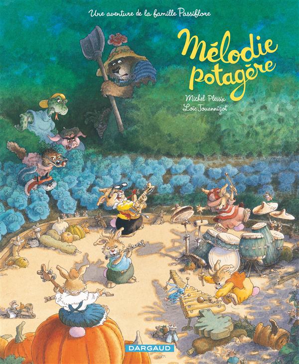 La famille Passiflore : une histoire de la famille Passiflore ; mélodie potagère