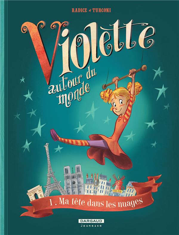 Violette autour du monde Tome 1 ; ma tête dans les nuages