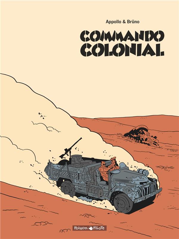 Commando colonial ; intégrale
