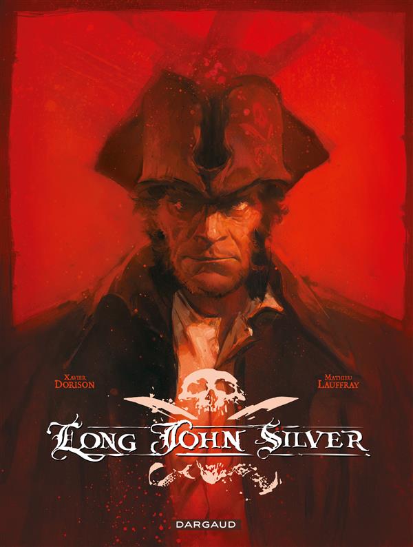 Long John Silver : Intégrale Tomes 1 à 4