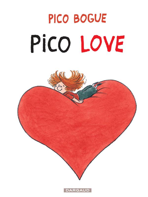Pico Bogue Tome 4 : Pico love