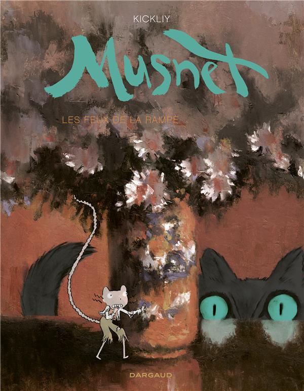 Musnet Tome 3 : les feux de la rampe