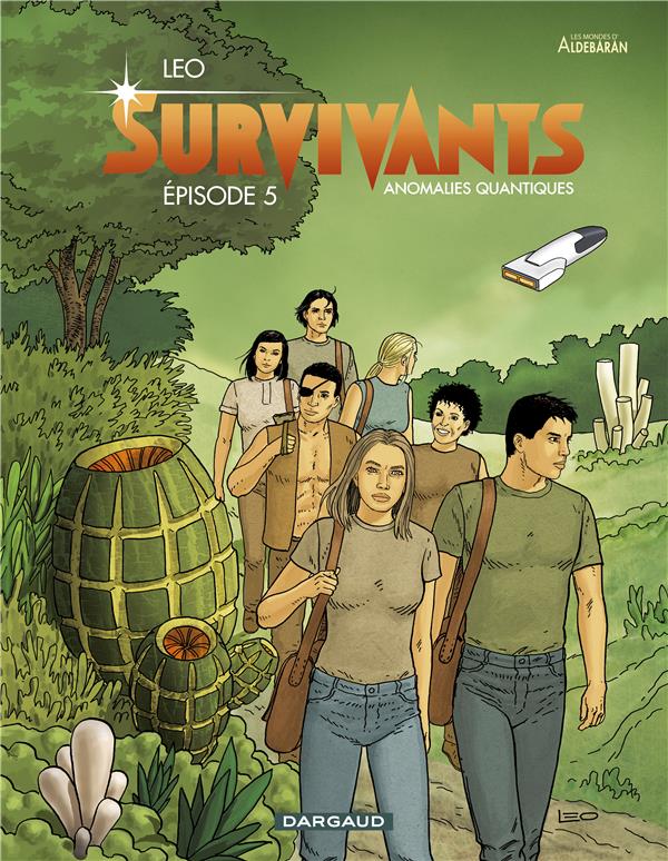 Survivants ; anomalies quantiques Tome 5 : épisode 5